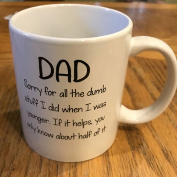 Father’s Day Coffee Mug - Dad Sorry For All The Dumb Stuff That I Did - Picture 3 of 4